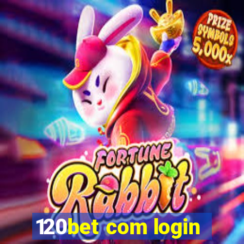 120bet com login